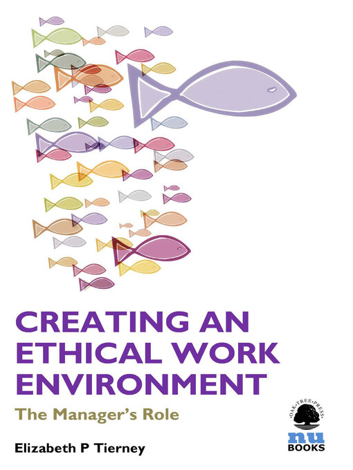 Title details for Creating an Ethical Work Environment by Elizabeth P Tierney - Available